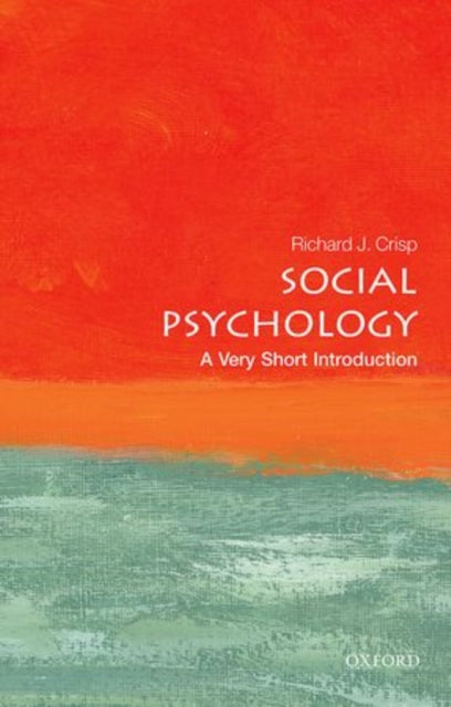 Social Psychology : A Very Short Introduction - 9780198715511