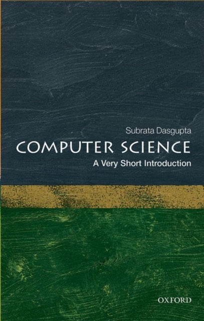 Computer Science : A Very Short Introduction - 9780198733461