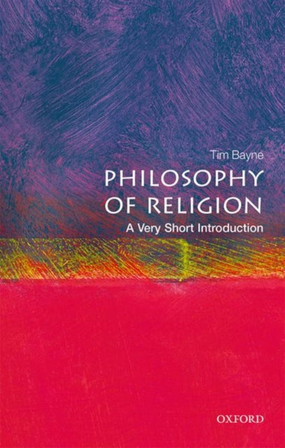 Philosophy of Religion : A Very Short Introduction - 9780198754961