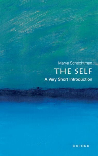 The Self : A Very Short Introduction - 9780198835257