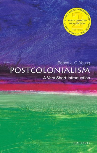 Postcolonialism : A Very Short Introduction - 9780198856832