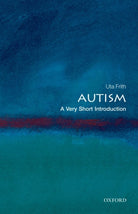 Autism : A Very Short Introduction - 9780199207565