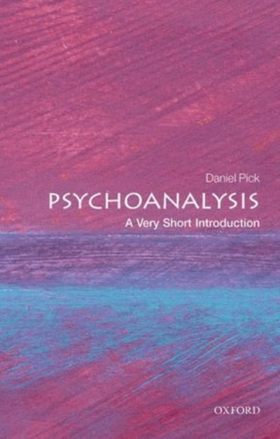Psychoanalysis : A Very Short Introduction - 9780199226818