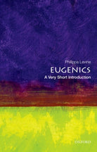 Eugenics : A Very Short Introduction - 9780199385904