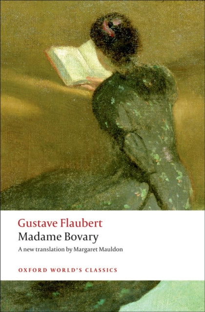 Madame Bovary : Provincial Manners - 9780199535651