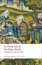 Sir Philip Sidney : The Major Works - 9780199538416