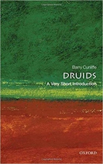 Druids : A Very Short Introduction - 9780199539406