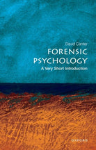 Forensic Psychology : A Very Short Introduction - 9780199550203