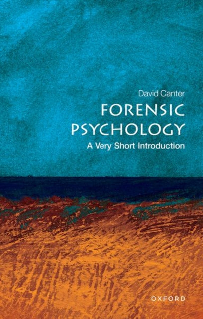 Forensic Psychology : A Very Short Introduction - 9780199550203
