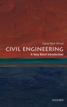 Civil Engineering : A Very Short Introduction - 9780199578634