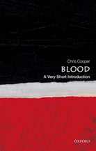 Blood : A Very Short Introduction