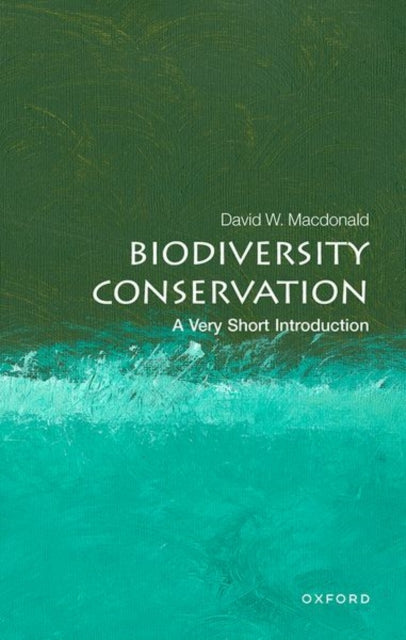 Biodiversity Conservation : A Very Short Introduction - 9780199592272