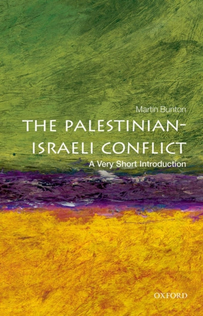 The Palestinian-Israeli Conflict : A Very Short Introduction - 9780199603930