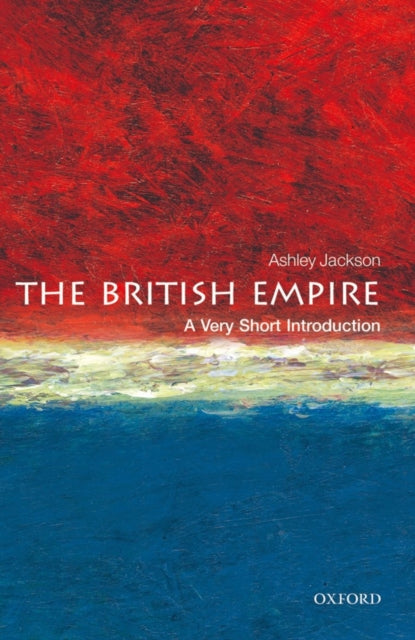 The British Empire : A Very Short Introduction - 9780199605415