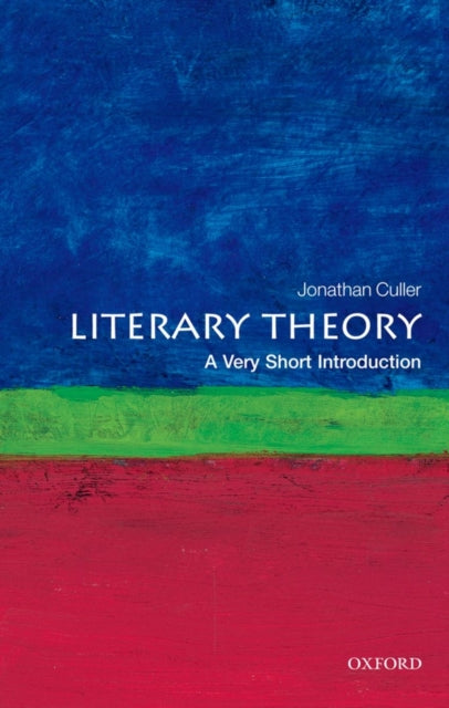 Literary Theory : A Very Short Introduction - 9780199691340