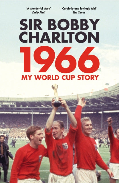 1966 : My World Cup Story - 9780224100519