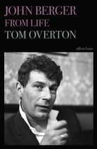 John Berger : From Life