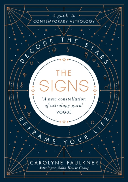 The Signs : Decode the Stars, Reframe Your Life - 9780241307557