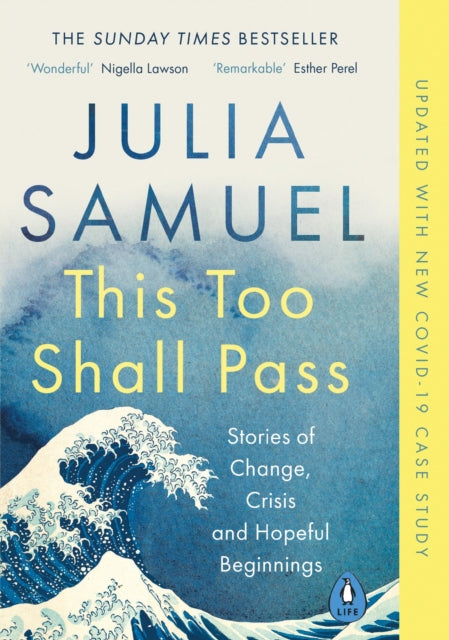 This Too Shall Pass : Stories of Change, Crisis and Hopeful Beginnings - 9780241348871