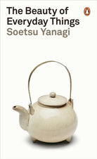 The Beauty of Everyday Things - 9780241366356