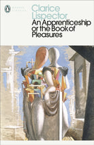 An Apprenticeship or The Book of Pleasures - 9780241371367