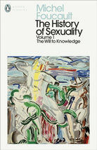 The History of Sexuality: 1 : The Will to Knowledge - 9780241385982