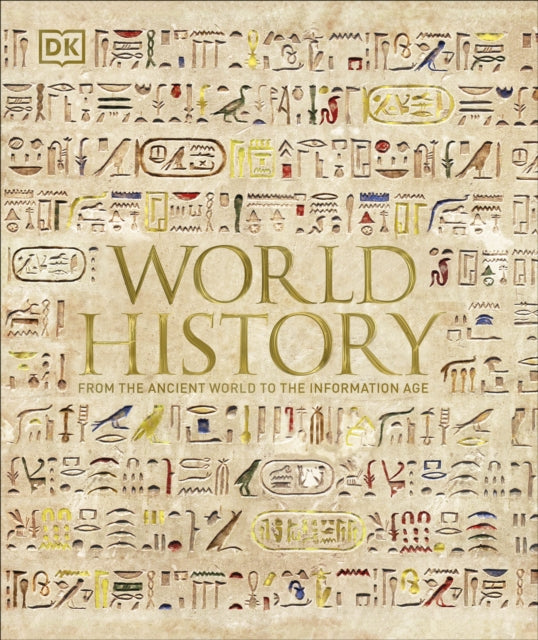 World History : From the Ancient World to the Information Age - 9780241457856