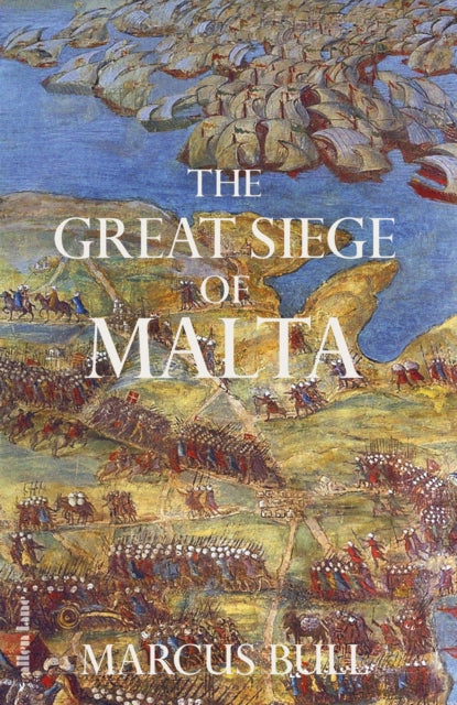 The Great Siege of Malta - 9780241523650