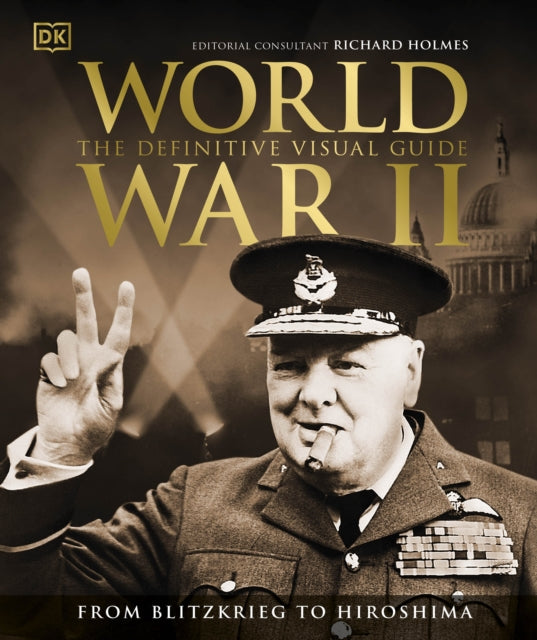 World War II The Definitive Visual Guide - 9780241525685