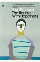 The Trouble with Happiness : and Other Stories - 9780241537381