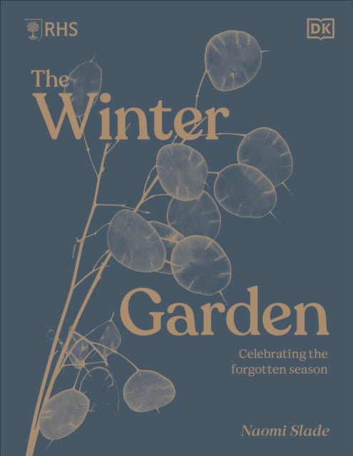 RHS The Winter Garden : Celebrating the Forgotten Season - 9780241575857