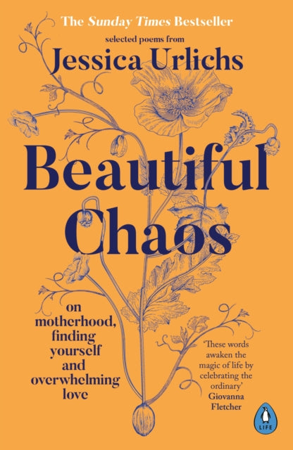 Beautiful Chaos : On Motherhood, Finding Yourself and Overwhelming Love - 9780241653333
