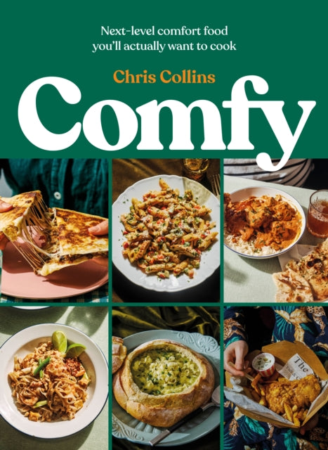 Comfy : Next-level comfort food you’ll actually want to cook - 9780241658062