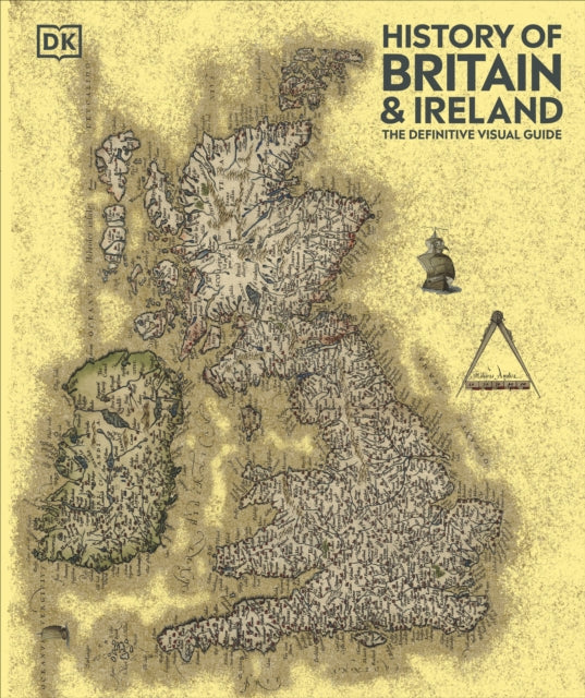 History of Britain and Ireland : The Definitive Visual Guide - 9780241666661