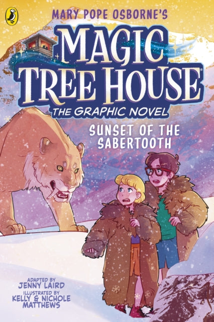 Magic Tree House: Sunset of the Sabertooth : The Graphic Novel