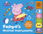 Peppa Pig: Peppa’s Musical Instruments - 9780241727850