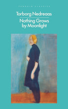 Nothing Grows by Moonlight - 9780241729663