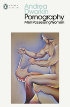 Pornography : Men Possessing Women - 9780241735947