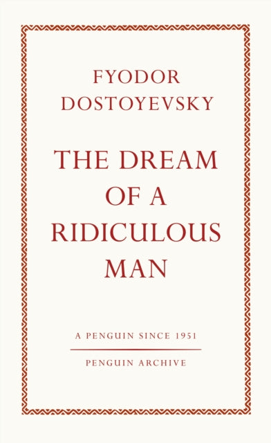 The Dream of a Ridiculous Man - 9780241746912