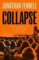 Collapse : A Global History of the Second World War, 1931-1941