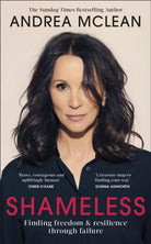 Shameless : Finding Freedom and Resilience Through Failure