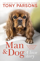 Man & Dog : A Love Story