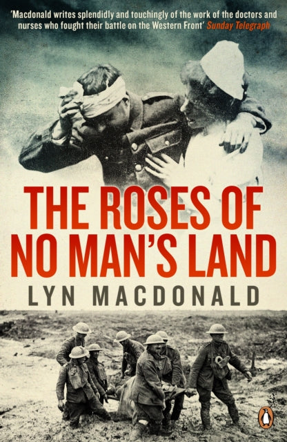 The Roses of No Man's Land - 9780241952405