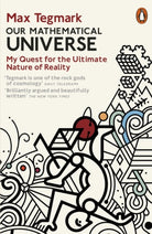 Our Mathematical Universe : My Quest for the Ultimate Nature of Reality - 9780241954638