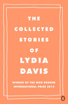 The Collected Stories of Lydia Davis - 9780241969137