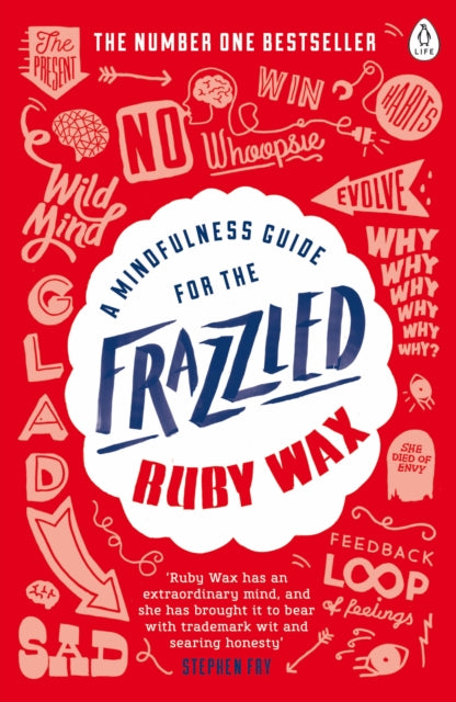 A Mindfulness Guide for the Frazzled - 9780241972069