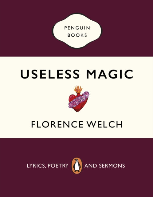 Useless Magic : Lyrics, Poetry and Sermons - 9780241983829