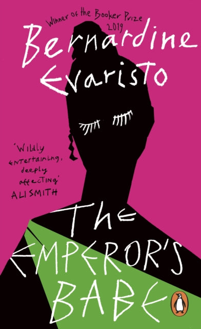 The Emperor's Babe : From the Booker prize-winning author of Girl, Woman, Other - 9780241989845