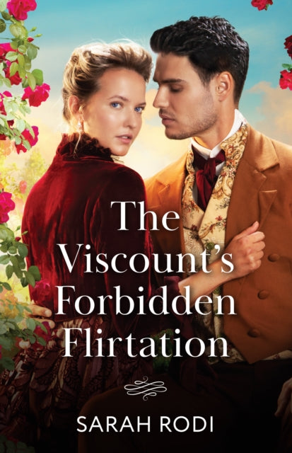 The Viscount's Forbidden Flirtation : Book 2 - 9780263345100