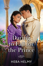 Daring To Fall For The Prince : Book 1 - 9780263345209